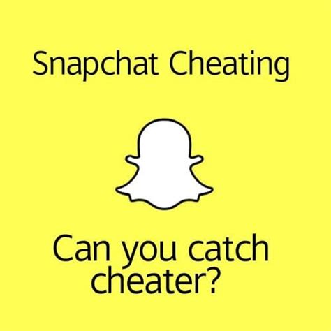 snapchat cheaters|What Is Snapchat Cheating and How To Spot It